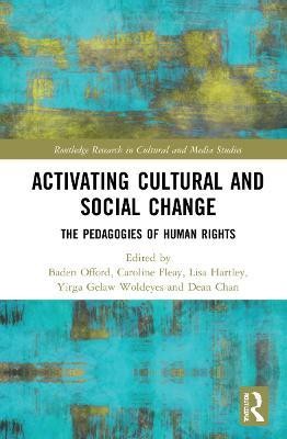 Activating Cultural and Social Change(English, Hardcover, unknown)