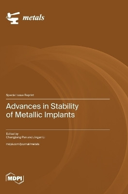 Advances in Stability of Metallic Implants(English, Hardcover, unknown)