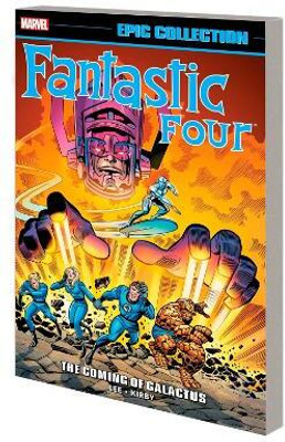 Fantastic Four Epic Collection: The Coming Of Galactus(English, Paperback, Lee Stan)