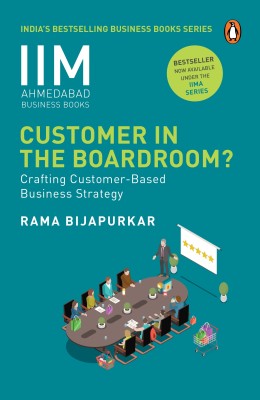 Customer in the Boardroom(English, Paperback, Bijapurkar Rama)