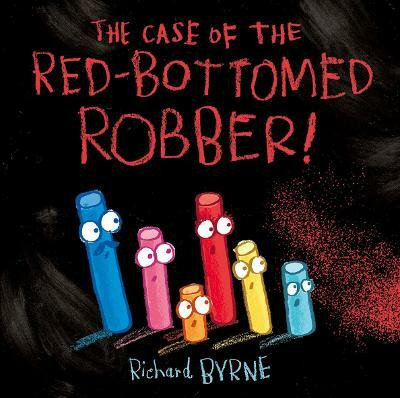 The Case of the Red-Bottomed Robber(English, Paperback, Byrne Richard)