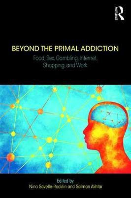 Beyond the Primal Addiction(English, Paperback, unknown)