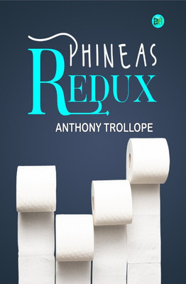 Phineas Redux(Paperback, Anthony Trollope)