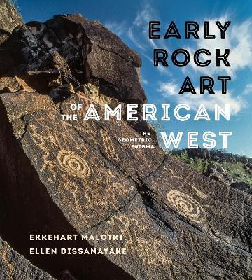 Early Rock Art of the American West(English, Paperback, Malotki Ekkehart)