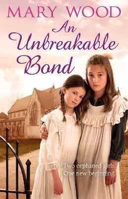 An Unbreakable Bond(English, Electronic book text, Wood Mary)