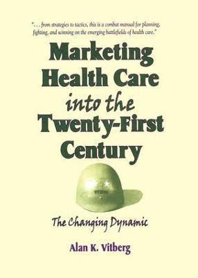 Marketing Health Care Into the Twenty-First Century(English, Paperback, Winston William)