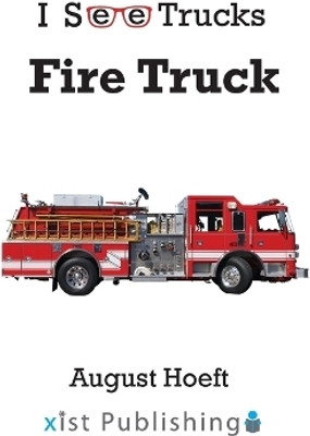 Fire Truck(English, Paperback, Hoeft August)