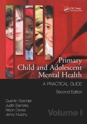 Primary Child and Adolescent Mental Health(English, Paperback, Spender Quentin)