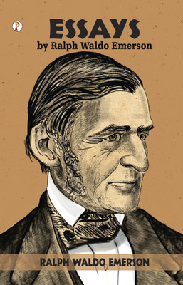 Essays by Ralph Waldo Emerson(English, Paperback, Emerson Ralph Waldo)