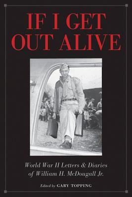 If I Get Out Alive(English, Hardcover, unknown)
