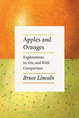 Apples and Oranges(English, Paperback, Lincoln Bruce)