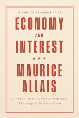 Economy and Interest(English, Hardcover, Allais Maurice)