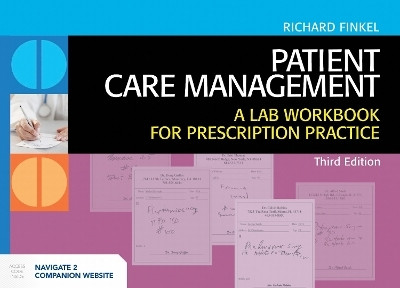 Patient Care Management: a Lab Workbook for Prescription Practice(English, Paperback, Finkel Richard)