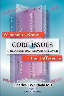 Wisdom to Know the Difference(English, Paperback, Whitfield Charles L M.D.)
