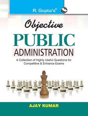 Objective Public Administration(English, Paperback, Ajay Kumar)