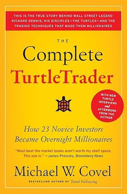 Complete Turtletrader(Paperback, Michael W Covel)