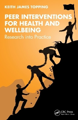 Peer Interventions for Health and Wellbeing(English, Paperback, Topping Keith James)