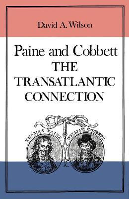 Paine and Cobbett: Volume 12(English, Hardcover, Wilson David A.)
