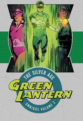 Green Lantern: The Silver Age Omnibus Vol. 2(English, Hardcover, Various)