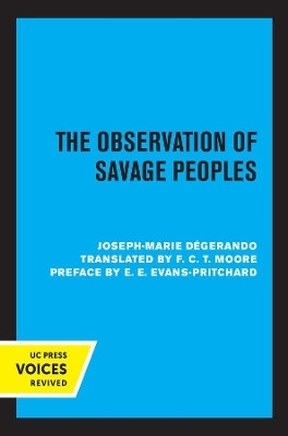 The Observation of Savage Peoples(English, Paperback, Degerando Joseph-Marie)