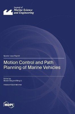 Motion Control and Path Planning of Marine Vehicles(English, Hardcover, unknown)