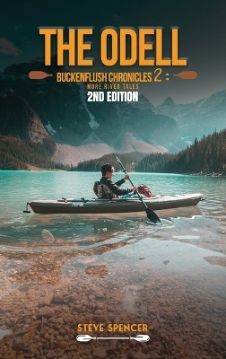 The Odell Buckenflush Chronicles 2(English, Hardcover, Spencer Steve)