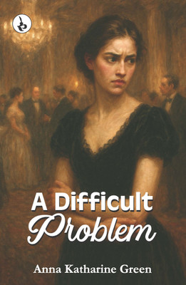 A Difficult Problem(English, Hardcover, Green Anna Katharine)