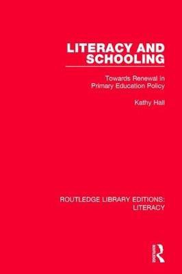 Literacy and Schooling(English, Hardcover, Hall Kathy)