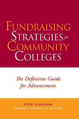 Fundraising Strategies for Community Colleges(English, Paperback, Klingaman Steve)