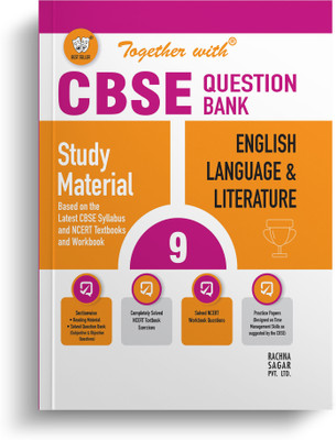 Together with CBSE Question Bank Class 9 English Language & Literature Exam 2024 Chapterwise Topicwise Solved & Practice Papers(Paperback, Rachna Sagar)