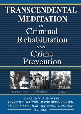 Transcendental Meditation (R) in Criminal Rehabilitation and Crime Prevention(English, Paperback, Walton Kenneth G)
