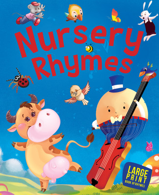 LARGE PRINT Nursery Rhymes(English, Paperback, Om Books Editorial Team)