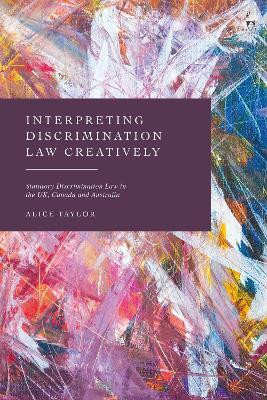 Interpreting Discrimination Law Creatively(English, Paperback, Taylor Alice)