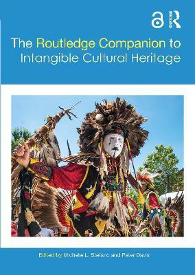 The Routledge Companion to Intangible Cultural Heritage(English, Paperback, unknown)