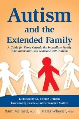 Autism and the Extended Family(English, Paperback, Melmed Raun)