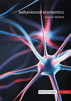 Behavioural Economics(English, Paperback, Mallard Graham Dr.)