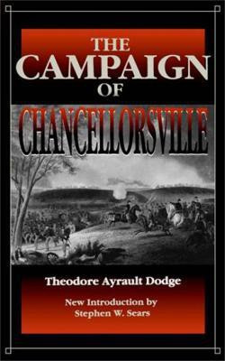 Campaign Chancellorsville(English, Paperback, Dodge Theodore)