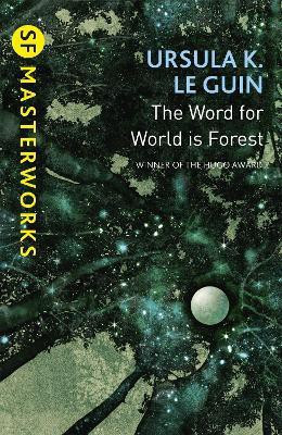 The Word for World is Forest(English, Paperback, Le Guin Ursula K.)