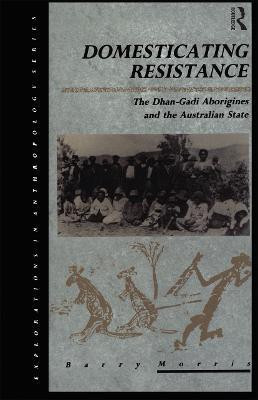Domesticating Resistance(English, Paperback, Morris Barry)