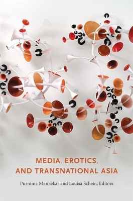 Media, Erotics, and Transnational Asia(English, Paperback, unknown)