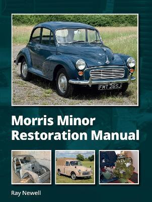 Morris Minor Restoration Manual(English, Hardcover, Newell Ray)