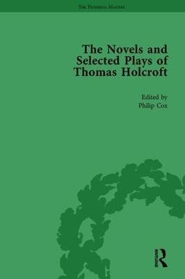 The Novels and Selected Plays of Thomas Holcroft Vol 5(English, Hardcover, Verhoeven Wil)