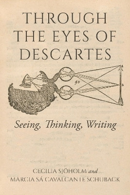 Through the Eyes of Descartes(English, Hardcover, Sjoeholm Cecilia)