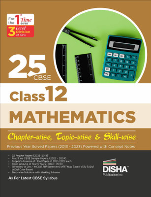 25 Cbse Class 12 Mathematics Chapter-Wise, Topic-Wise & Skill-Wise Previous Year Solved Papers (2013 - 2023) Powered with Concept Notes(English, Paperback, unknown)