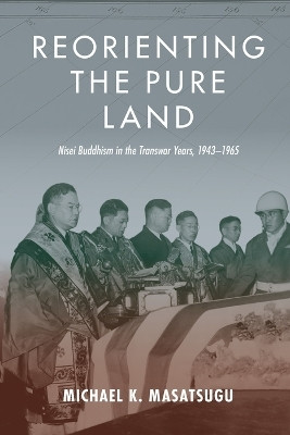 Reorienting the Pure Land(English, Electronic book text, Masatsugu Michael Kenji)