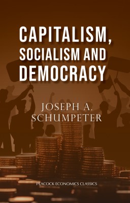 Capitalism, Socialism and Democracy(Hardcover, Joseph A. Schumpeter)