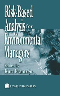 Risk-Based Analysis for Environmental Managers(English, Hardcover, unknown)