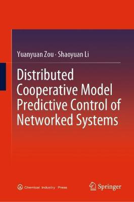Distributed Cooperative Model Predictive Control of Networked Systems(English, Hardcover, Zou Yuanyuan)