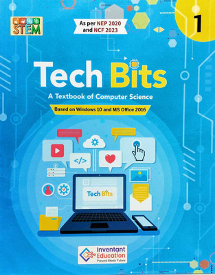 Inventant Tech Bits A Textbook of Computer Science class 1(Paperback, INVENTANT EDUCATION)