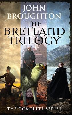 The Bretland Trilogy(English, Hardcover, Broughton John)